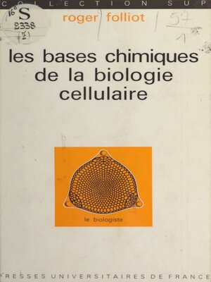 cover image of Les bases chimiques de la biologie cellulaire